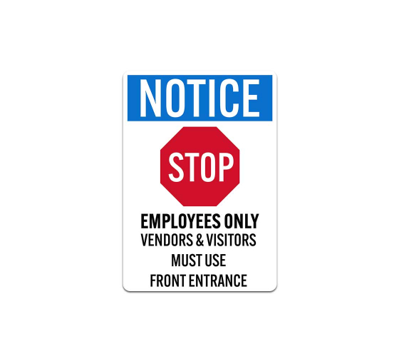 OSHA Employees Must Use Front Entrance Decal (Non Reflective)