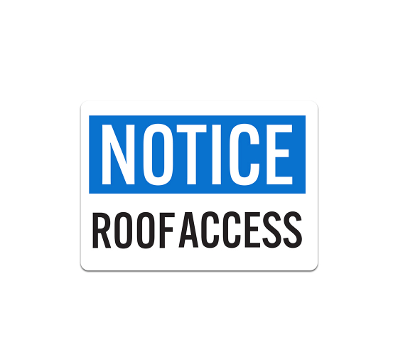 OSHA Notice, Roof Access Decal (Non Reflective)
