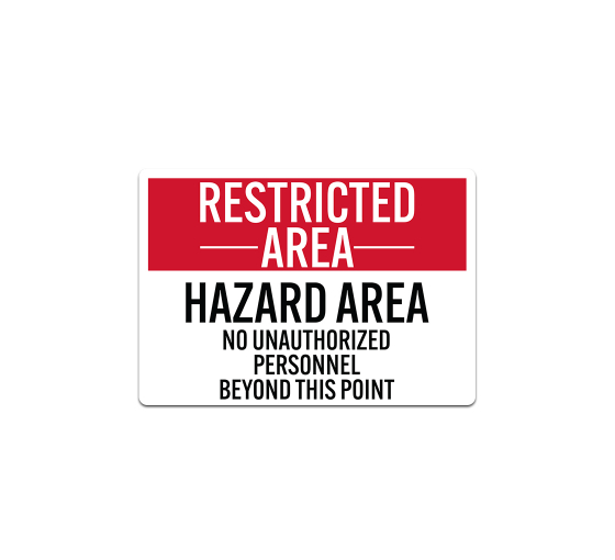No Unauthorized Personnel Decal (Non Reflective)