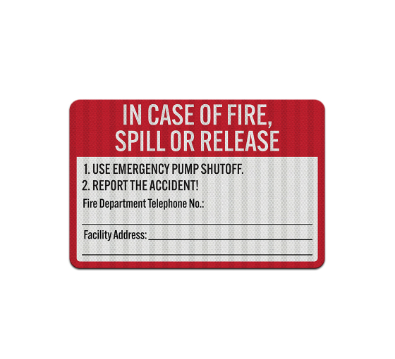 Use Emergency Pump Shut Off Aluminum Sign (EGR Reflective)