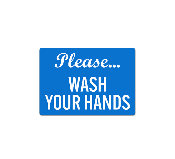Please Wash Your Hands Decal (Non Reflective)