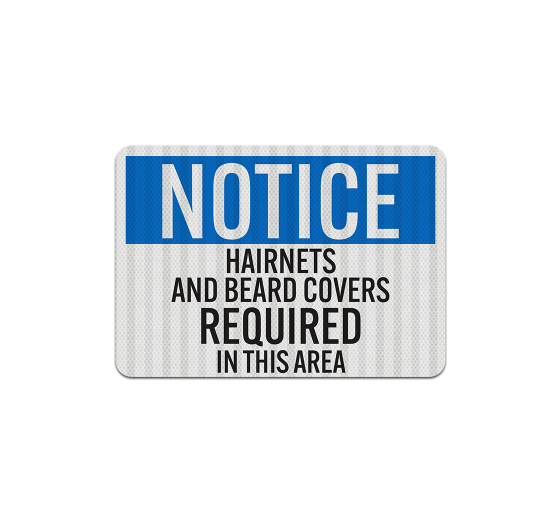 PPE Hairnets Beard Covers Required Aluminum Sign (EGR Reflective)