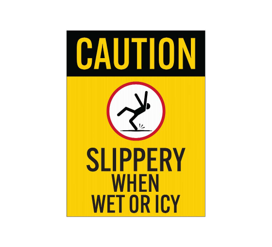 Caution Slippery When Wet Or Icy Corflute Sign (Non Reflective)