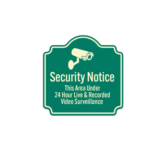Area Under 24 Hour Live Video Surveillance Aluminum Sign (Non Reflective)