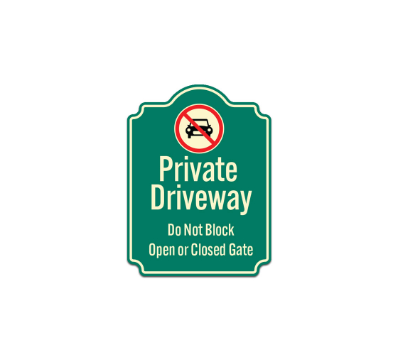 Private Driveway Do Not Block Aluminum Sign (Non Reflective)
