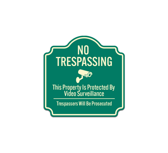 No Trespassing Protected By Video Surveillance Aluminum Sign (Non Reflective)