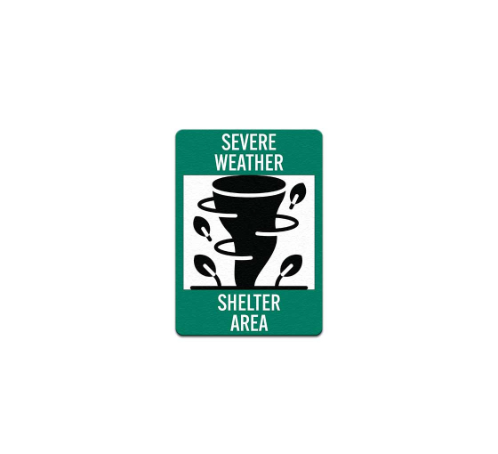 Severe Weather Shelter Area Aluminum Sign (Non Reflective)