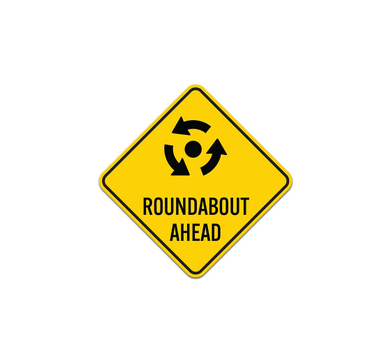 Roundabout Ahead Aluminum Sign (Non Reflective)