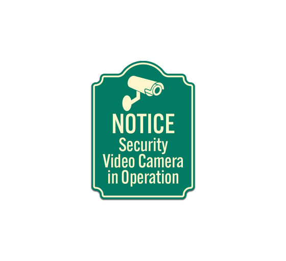 Security Video Camera In Operation Aluminum Sign (Non Reflective)