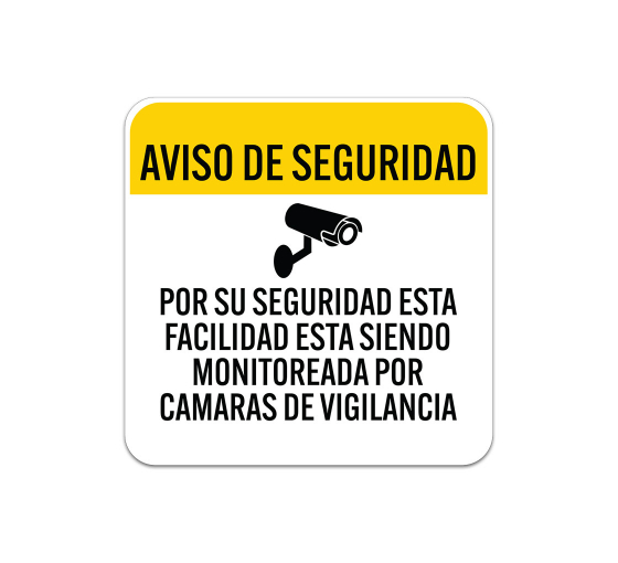 Spanish Monitored By Surveillance Cameras Aluminum Sign (Non Reflective)