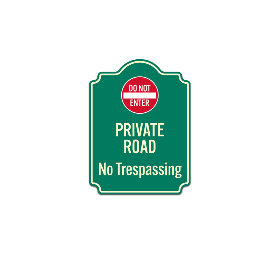 No Trespassing With Do Not Enter Symbol Aluminum Sign (Non Reflective)