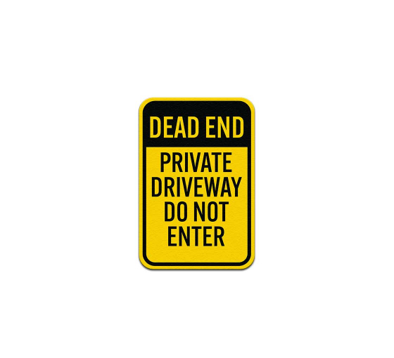Private Driveway Do Not Enter Aluminum Sign (Non Reflective)