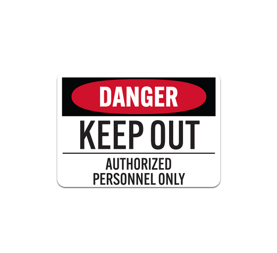 Osh Authorized Personnel Only Aluminum Sign (Non Reflective)