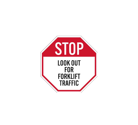Look Out For Forklift Traffic Aluminum Sign (Non Reflective)