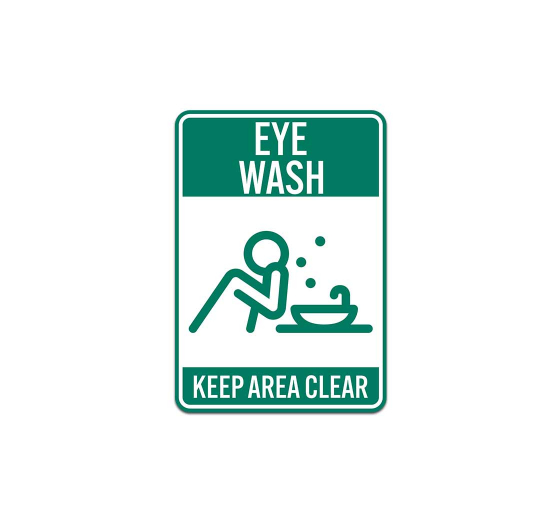Eye Wash Keep Area Clear Aluminum Sign (Non Reflective)