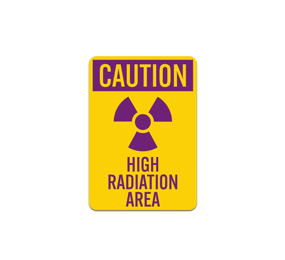 High Radiation Area Aluminum Sign (Non Reflective)