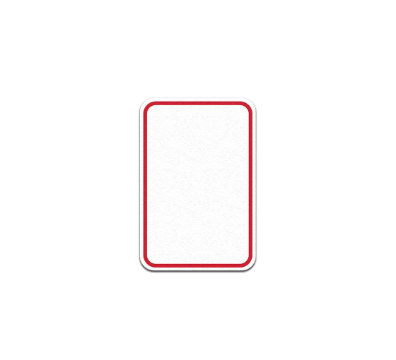 Blank Red Printed Border Aluminum Sign (Non Reflective)