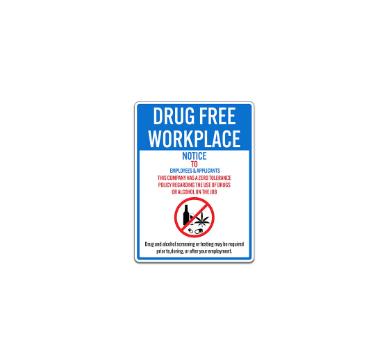 Drug Free Workplace Aluminum Sign (Non Reflective)