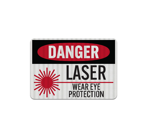 PPE Laser Wear Eye Protection Aluminum Sign (EGR Reflective)
