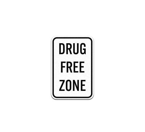 Vertical Drug Free Zone Aluminum Sign (Non Reflective)