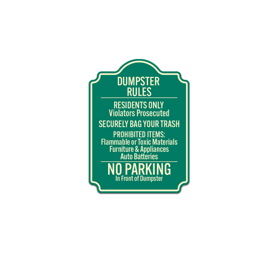 No Parking In Front Of Dumpster Aluminum Sign (Non Reflective)