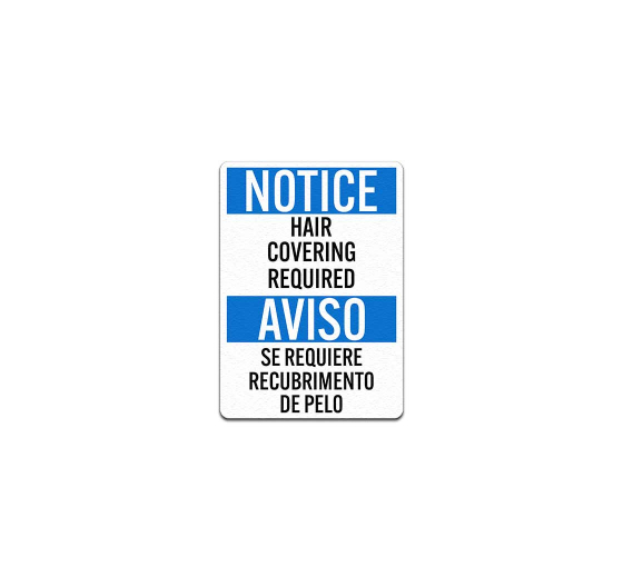 Bilingual OSHA Hair Covering Required Aluminum Sign (Non Reflective)