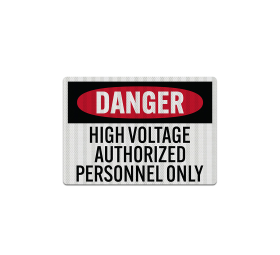 High Voltage Authorized Personnel Only Decal (EGR Reflective)