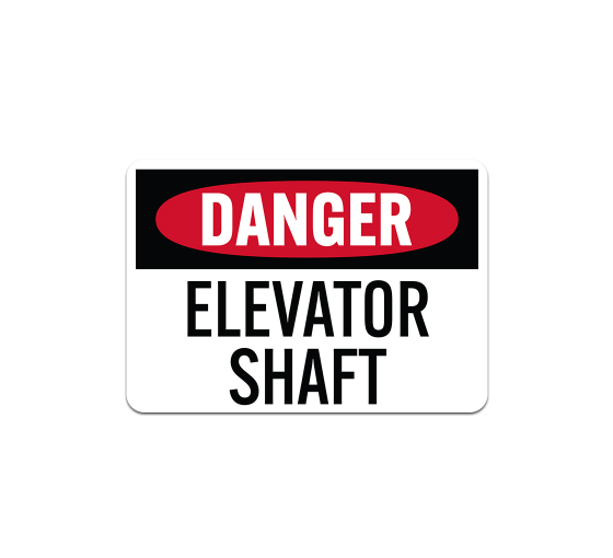 OSHA Danger Elevator Shaft Aluminum Sign (Non Reflective)