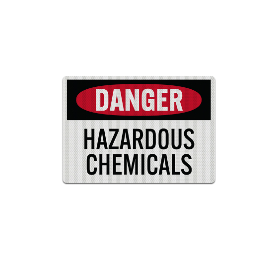 OSHA Danger Hazardous Chemicals Decal (EGR Reflective)