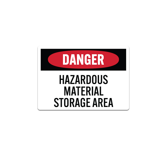 OSHA Hazardous Material Storage Area Decal (Non Reflective)