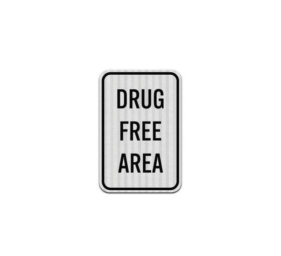 Drug Free Area Aluminum Sign (EGR Reflective)
