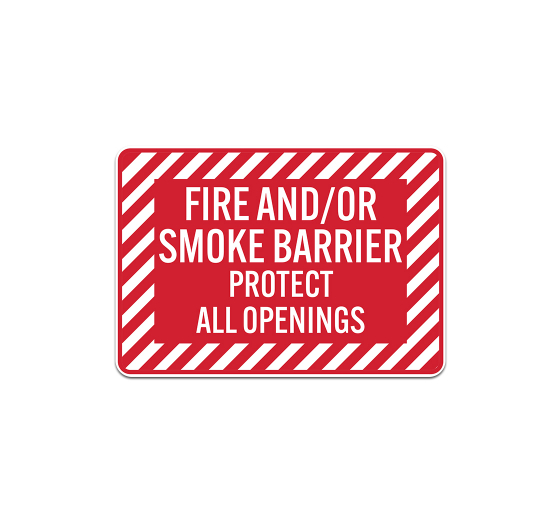 Fire & Smoke Barrier Aluminum Sign (Non Reflective)