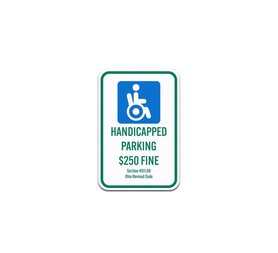 Handicapped Parking $250 Fine Aluminum Sign (Non Reflective)