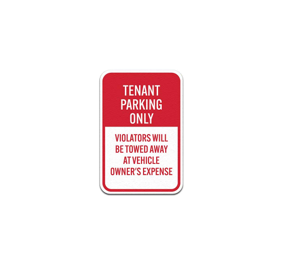 Violators Will Be Towed Away At Vehicle Owner Expense Aluminum Sign (Non Reflective)