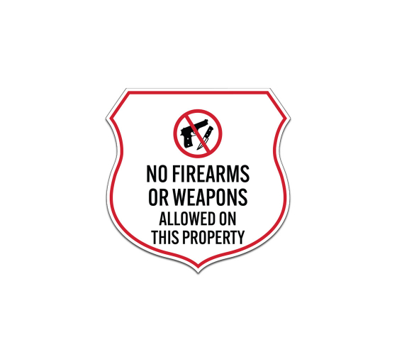 No Firearms Or Weapons Allowed On This Property Aluminum Sign (Non Reflective)