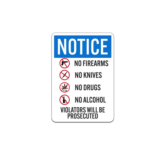 OSHA No Firearms No Knives No Drugs No Alcohol Aluminum Sign (Non Reflective)