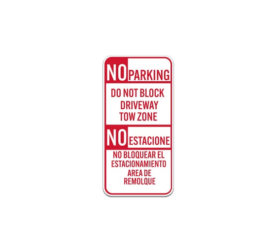 Bilingual Spanish No Parking Do Not Block Driveway Aluminum Sign (Non