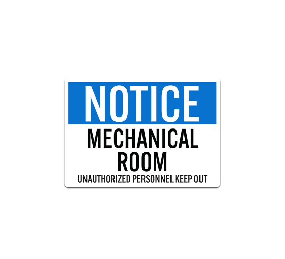 Mechanical Room Unauthorized Personnel Keep Out Decal (Non Reflective)