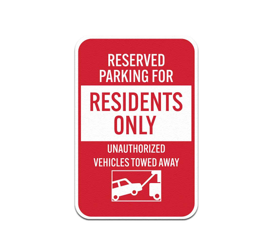 Reserved Parking For Residents Only Aluminum Sign (Non Reflective)
