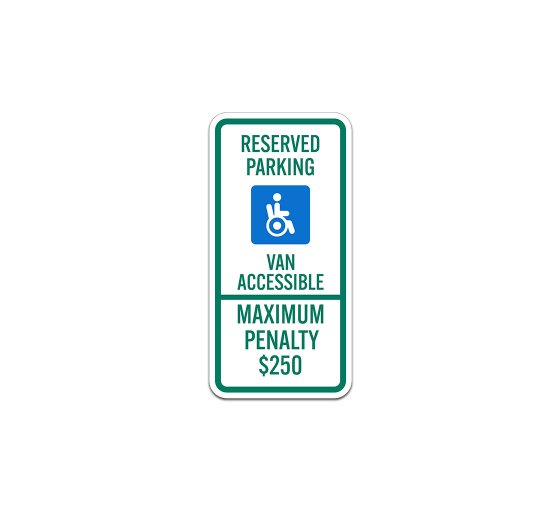 Reserved Parking Van Accessible Aluminum Sign (Non Reflective)