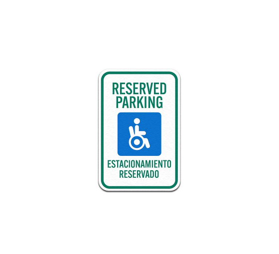 Bilingual Spanish Reserved Parking Aluminum Sign (Non Reflective)