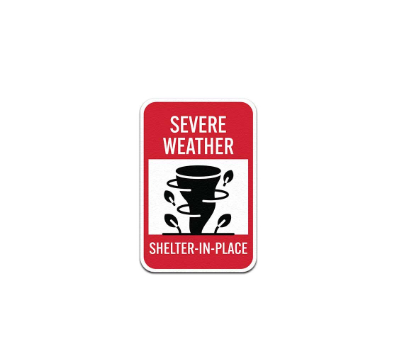 Severe Weather Shelter In Place Aluminum Sign (Non Reflective)