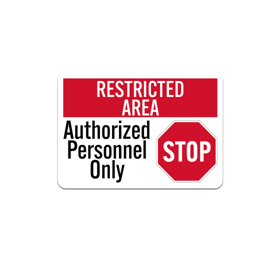 Stop Authorized Personnel Only Aluminum Sign (Non Reflective)