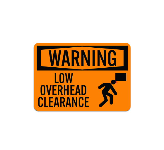 OSHA Low Overhead Clearance Aluminum Sign (Non Reflective)