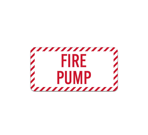 Fire Pump Aluminum Sign (Non Reflective)