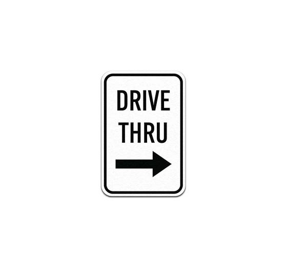 Traffic Control Drive Thru Aluminum Sign (Non Reflective)