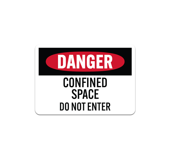 Confined Space Do Not Enter Decal (Non Reflective)