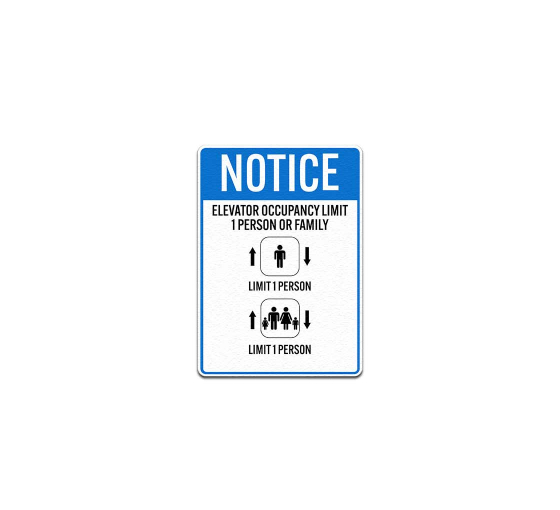 Elevator Occupancy Limit 1 Person Aluminum Sign (Non Reflective)