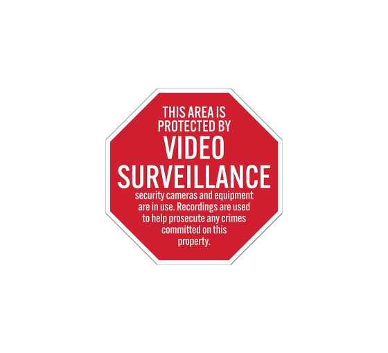 This Area Is Protected By Video Surveillance Security Cameras Aluminum Sign (Non Reflective)
