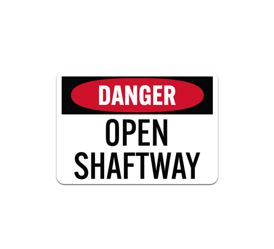 OSHA Open Shaftway Aluminum Sign (Non Reflective)